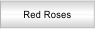 Red Roses